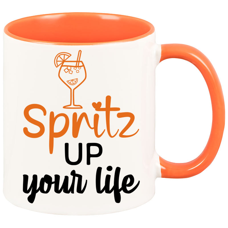 Tasse - Spritz up your Life