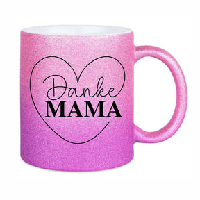 Glitzertasse - Danke Mama