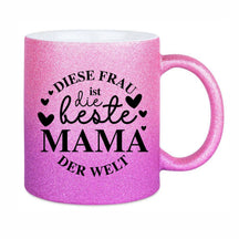 Glitzertasse - Diese Frau ist die beste Mama