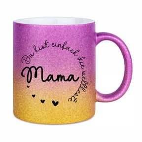 Glitzertasse - Du bist einfach die weltbeste Mama