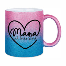 Glitzertasse - Mama ich liebe dich