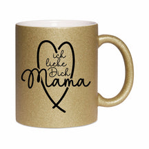 Glitzertasse - Ich liebe dich Mama