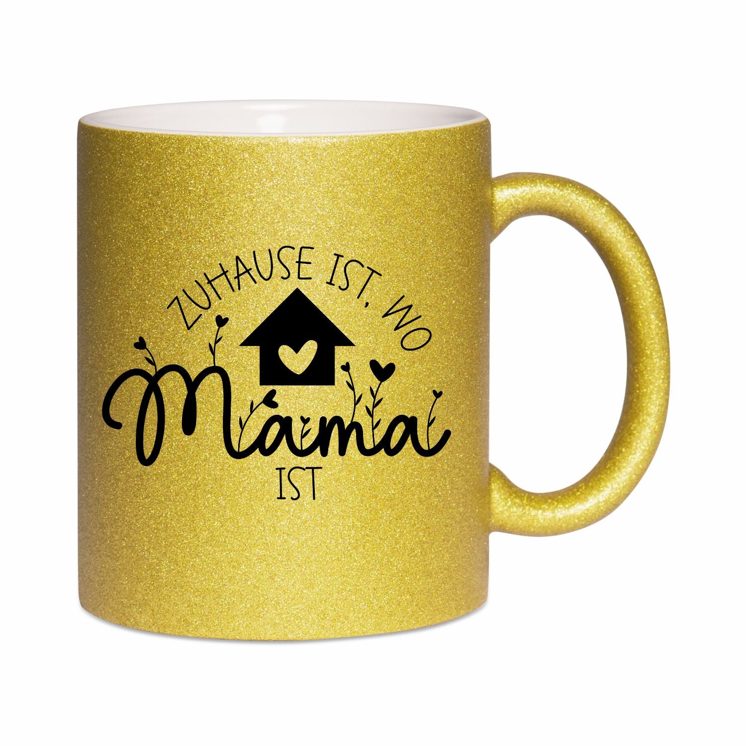 Glitzertasse - Zuhause ist wo Mama ist