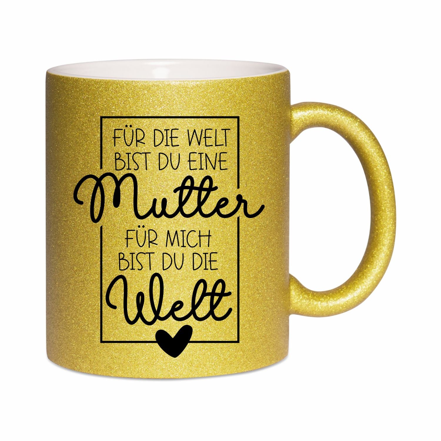 Glitzertasse - Für die Welt bist du eine Mutter