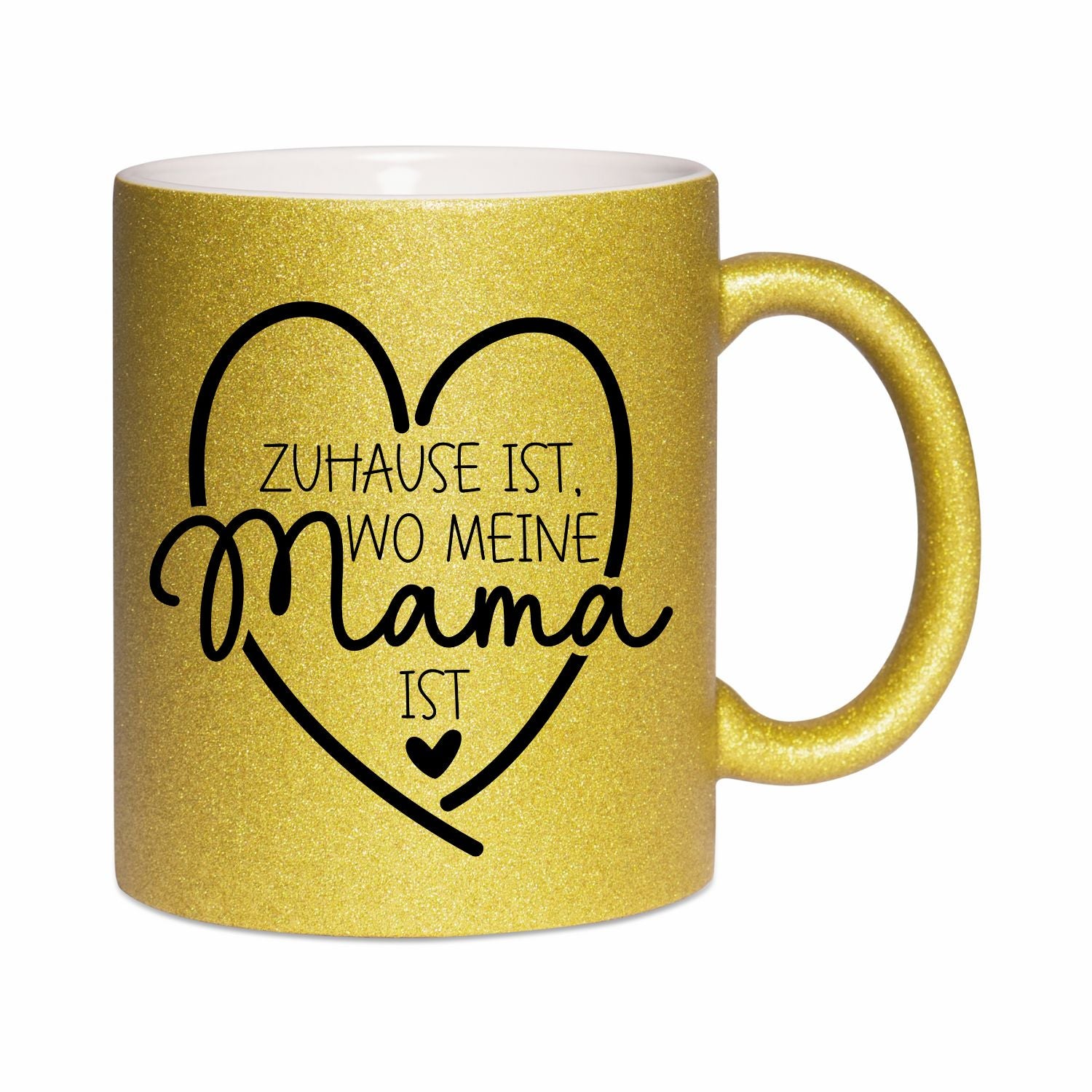 Glitzertasse - Zuhause ist wo meine Mama ist