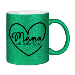 Glitzertasse - Mama ich liebe dich