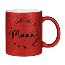 Glitzertasse - Du bist einfach die weltbeste Mama