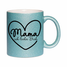 Glitzertasse - Mama ich liebe dich