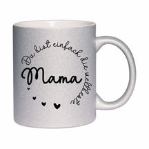 Glitzertasse - Du bist einfach die weltbeste Mama