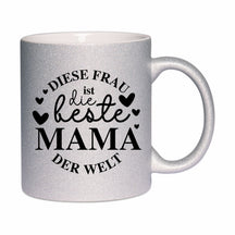 Glitzertasse - Diese Frau ist die beste Mama