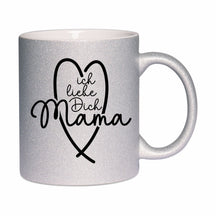 Glitzertasse - Ich liebe dich Mama