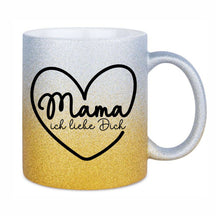 Glitzertasse - Mama ich liebe dich