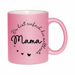 Glitzertasse - Du bist einfach die weltbeste Mama