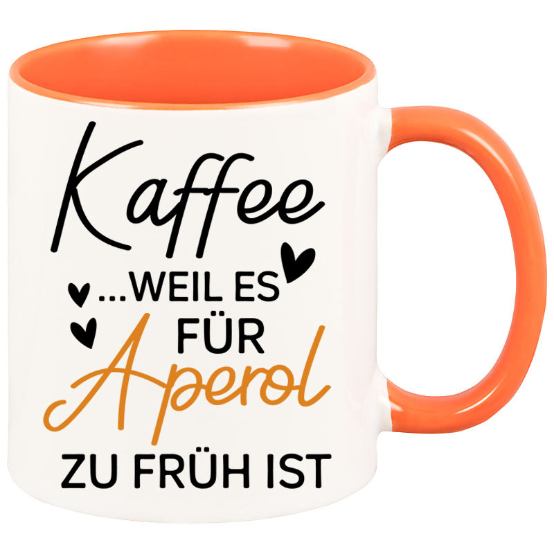 Tasse - Kaffee weil es für Aperol zu früh ist