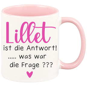 Tasse - Lillet ist die Antwort, was war die Frage?